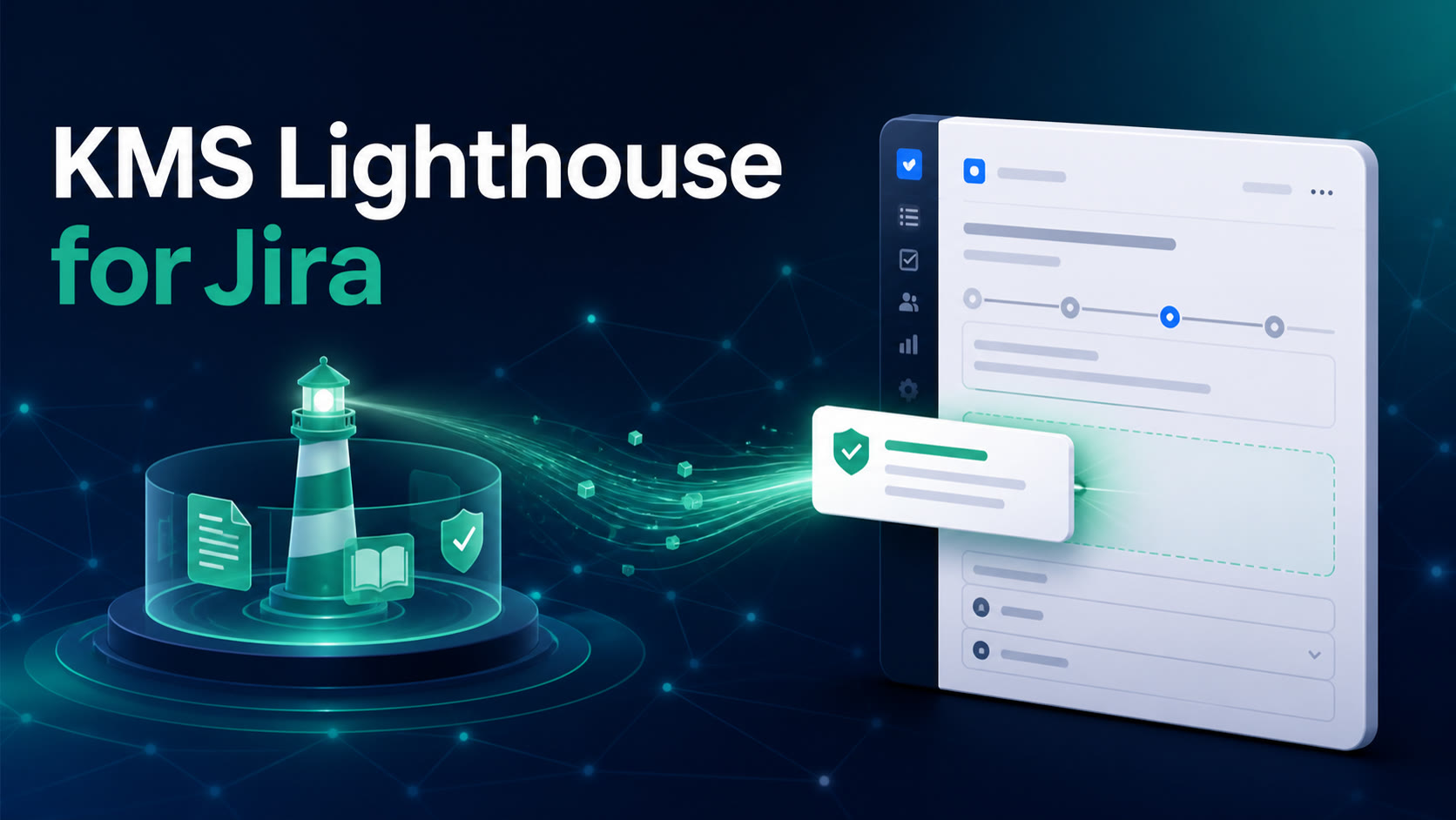 KMS Lighthouse for Jira integration announcement